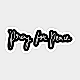 Pray for Peace Calligraphy text design Sticker